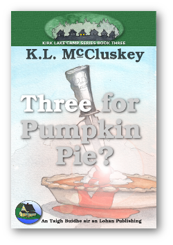 Cover for Kirk Lake Camp series book three, Three for Pumpkin Pie. Cartoon painting of a knife stuck into a bleeding pumpkin pie.
